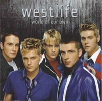 Westlife ‎– World Of Our Own