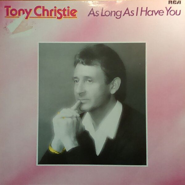 Tony Christie — As Long As I Have You