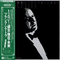 Frank Sinatra – Trilogy: Past, Present & Future