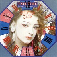 Culture Club – This Time - Twelve Worldwide Hits - The First Four Years