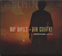 Ray Davies – Our Country (Americana Act II)