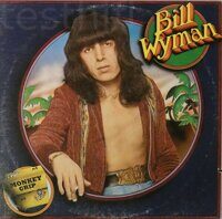 Bill Wyman – Monkey Grip