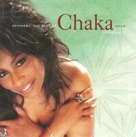 Chaka Khan – Epiphany: The Best Of Chaka Khan Volume One