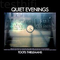 Toots Thielemans – Quiet Evenings