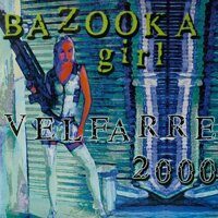 Bazooka Girl – Velfarre 2000 / Flying Around The World