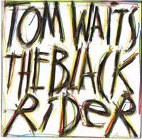 Tom Waits – The Black Rider