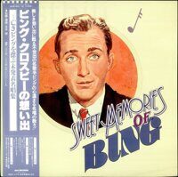 Bing Crosby – Sweet Memories Of Bing