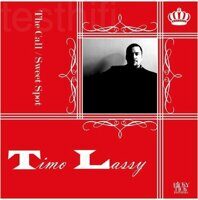 Timo Lassy – The Call / Sweet Spot