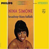 Nina Simone – Broadway - Blues - Ballads