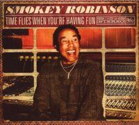 Smokey Robinson – Time Flies When You're Having Fun