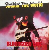 Bloodgood – Shakin' The World: Live Volume Two