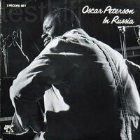 Oscar Peterson – Oscar Peterson In Russia