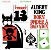 Albert King – Born Under A Bad Sign