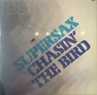 Supersax – Chasin' The Bird