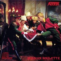 Accept – Russian Roulette