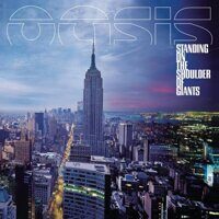 Oasis – Standing On The Shoulder Of Giants