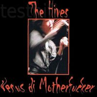 The Hives ‎– Venus di Motherfucker